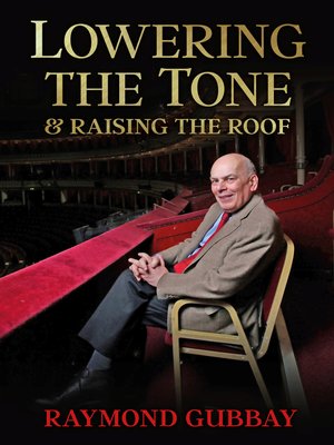 cover image of Lowering the Tone & Raising the Roof